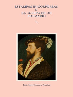 cover image of Estampas in-corpóreas o el cuerpo en un poemario